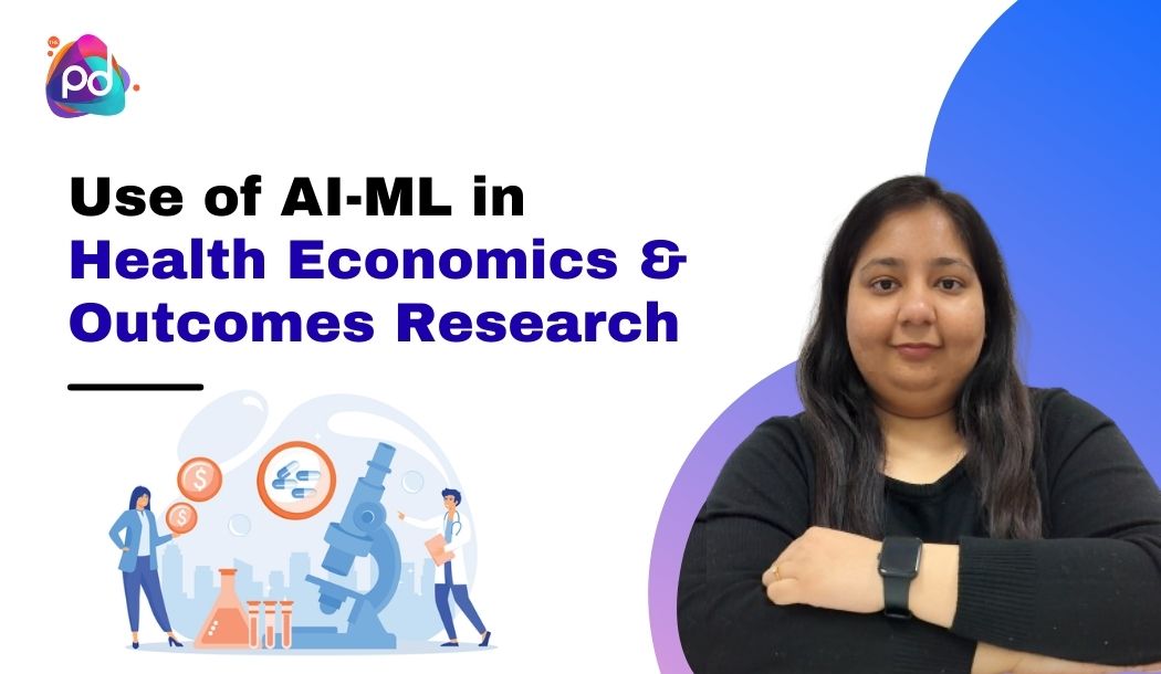 Use of AI-ML in Health Economics & Outcomes Research