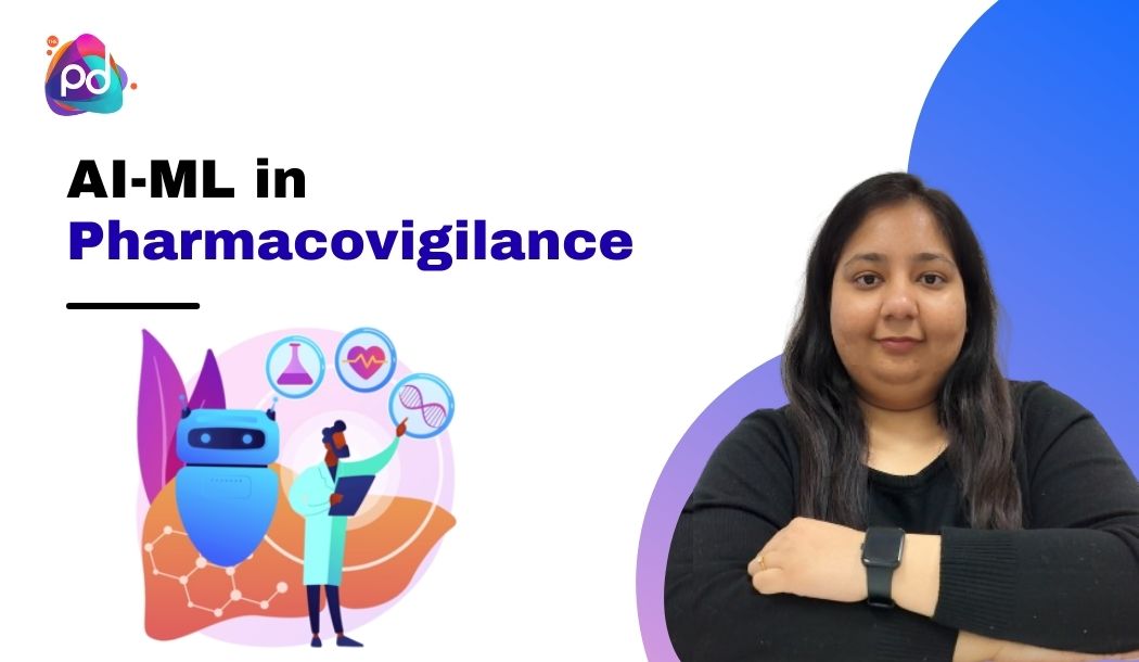 AI-ML in Pharmacovigilance