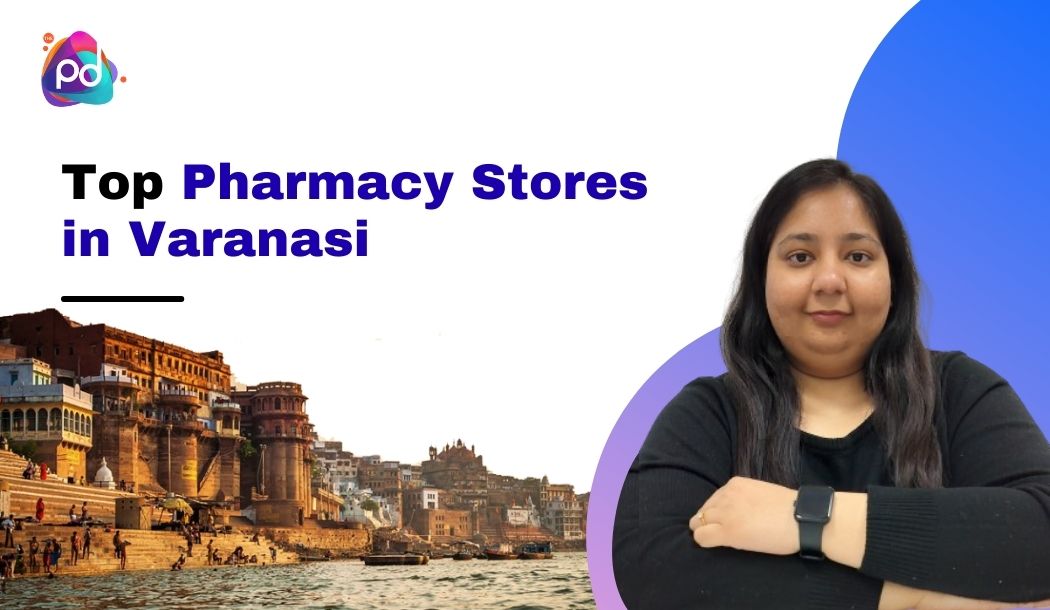 Top Pharmacy Stores in Varanasi